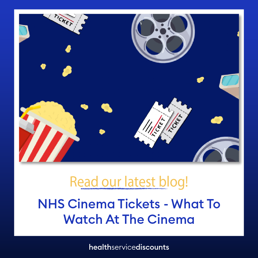 What To Watch At The Cinema NHS Cinema Discounts Health Service