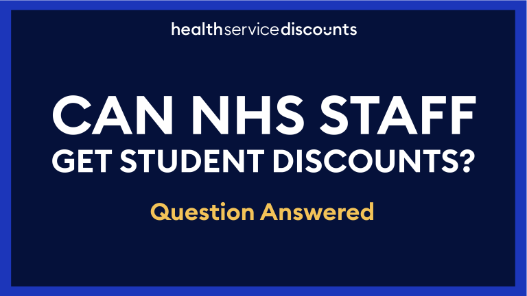 Can NHS Staff Get Student Discounts Without Being Students?