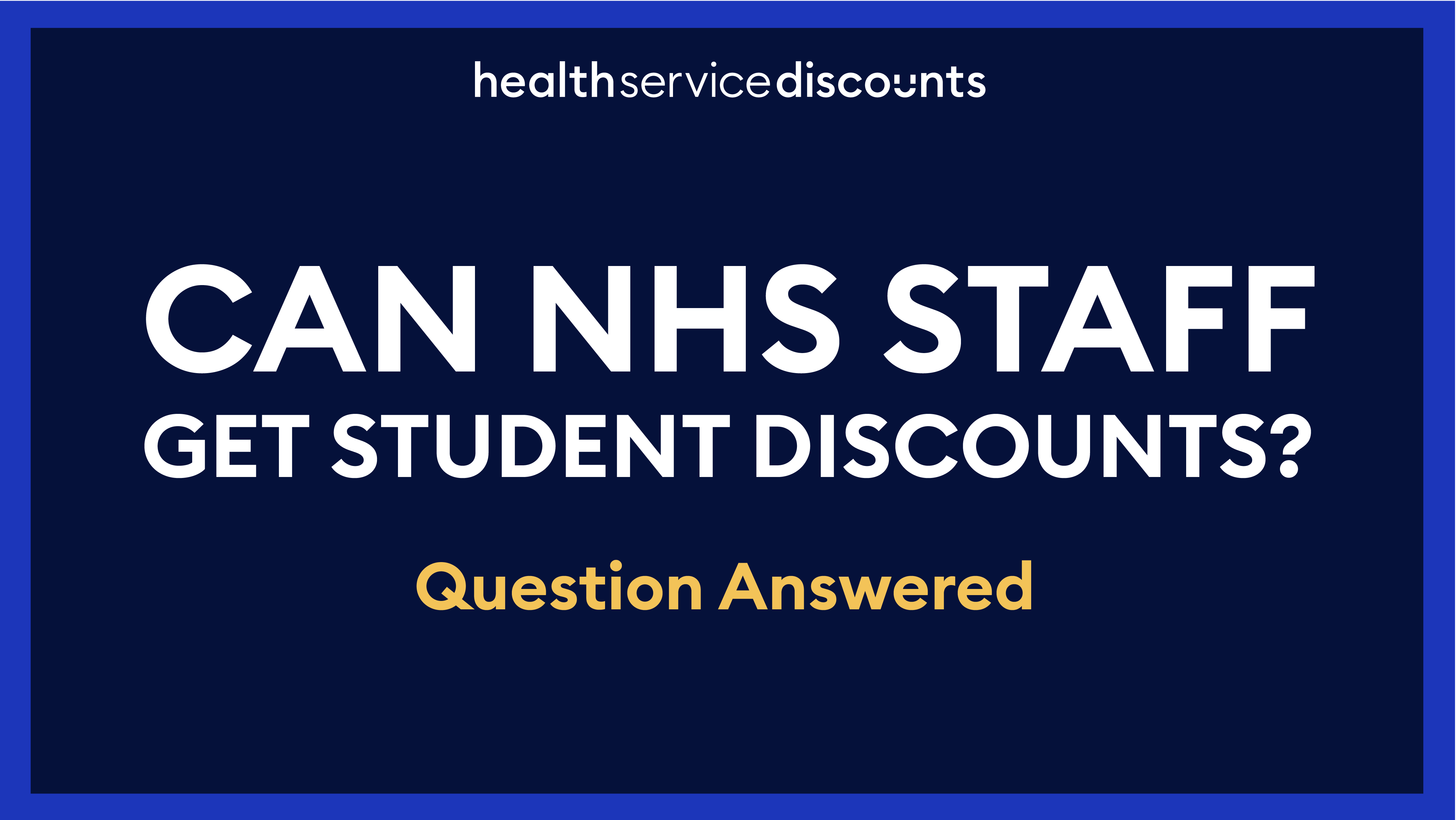 Can NHS Staff Get Student Discounts Without Being Students?